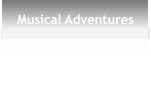 Musical Adventures